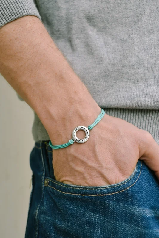 Life is what you make of it bracelet for men, turquoise cord, silver circle, gift for him