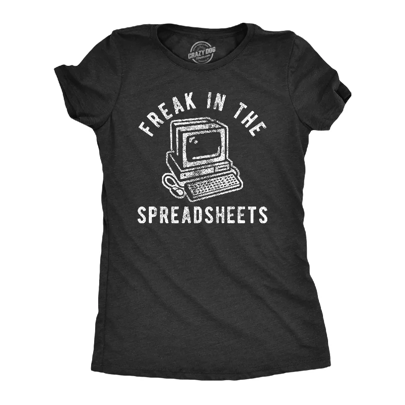 Womens Freak In The Spreadsheets T Shirt Funny Nerdy Office Job Computer Joke Tee For Ladies