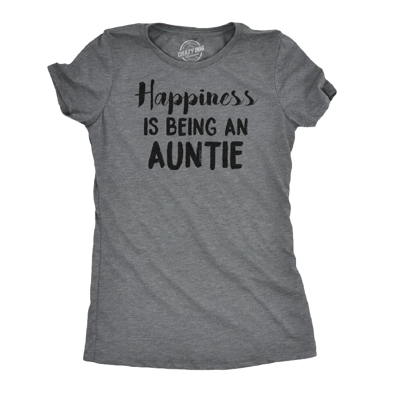 Womens Happiness Is Being an Auntie Funny Family Gift for Best Aunt T shirt Cool