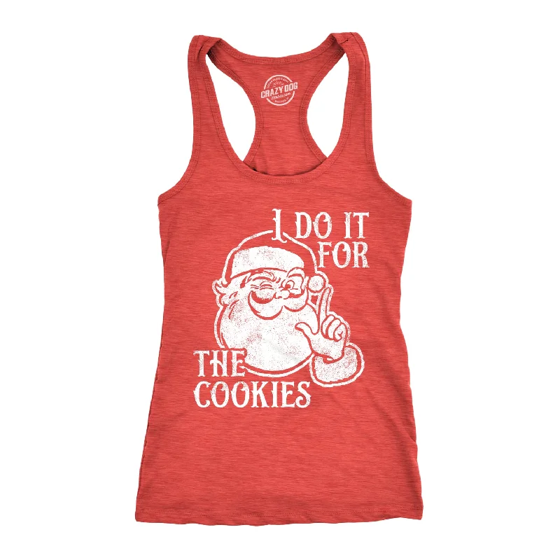 Womens I Do It For The Cookies Fitness Tank Funny Xmas Santa Claus Sweet Treat Lovers Sleeveless Tee For Ladies